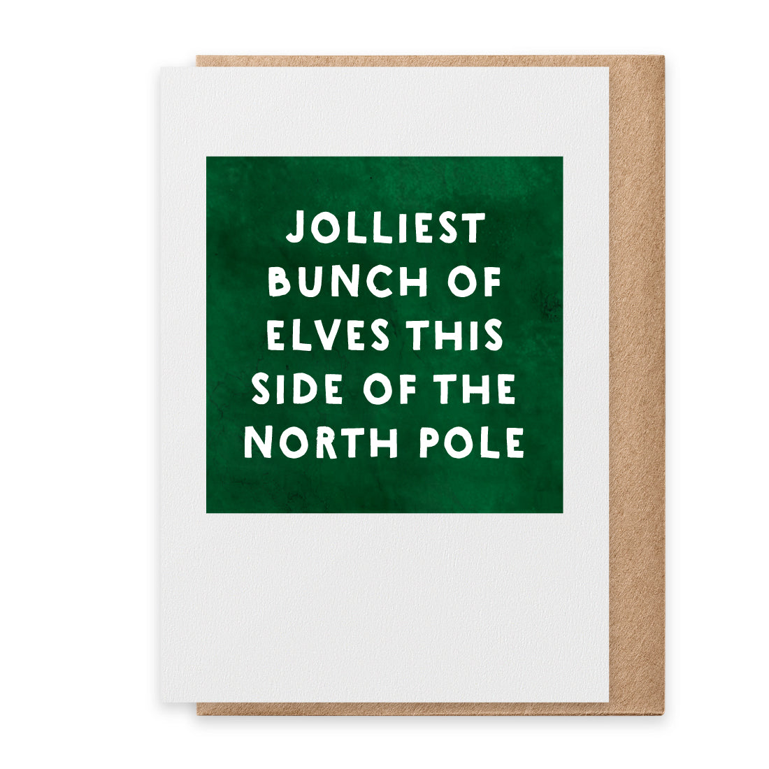 Jolliest Bunch of Elves Card Paisley & Parsley